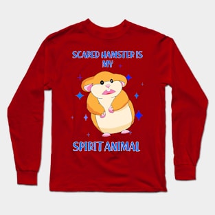 SCARED HAMSTER Long Sleeve T-Shirt